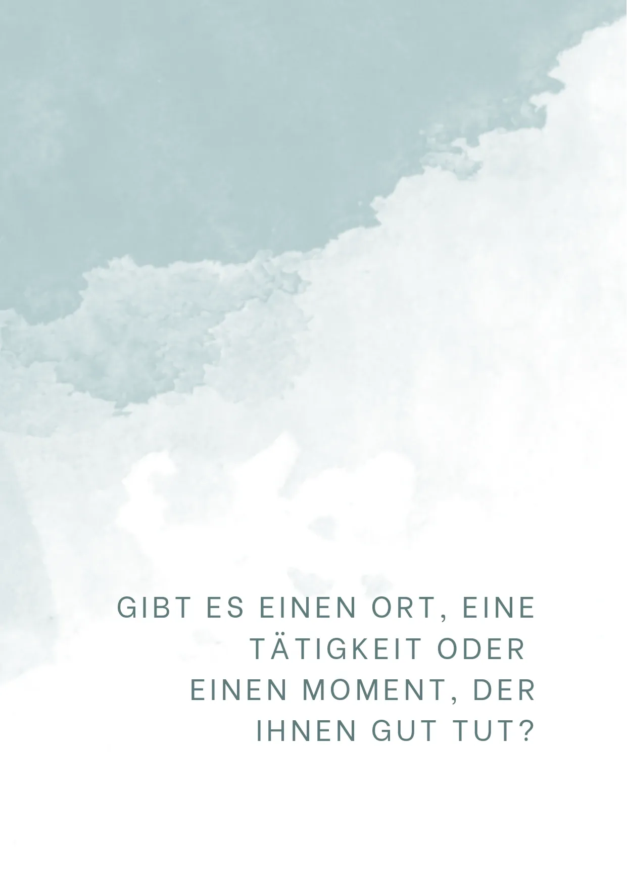 Biografische Impulskarte mit der Frage: Gibt es einen Ort, eine Tätigkeit oder einen Moment, der Ihnen gut tut?